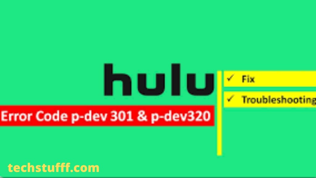 How to fix hulu error code p-dev320