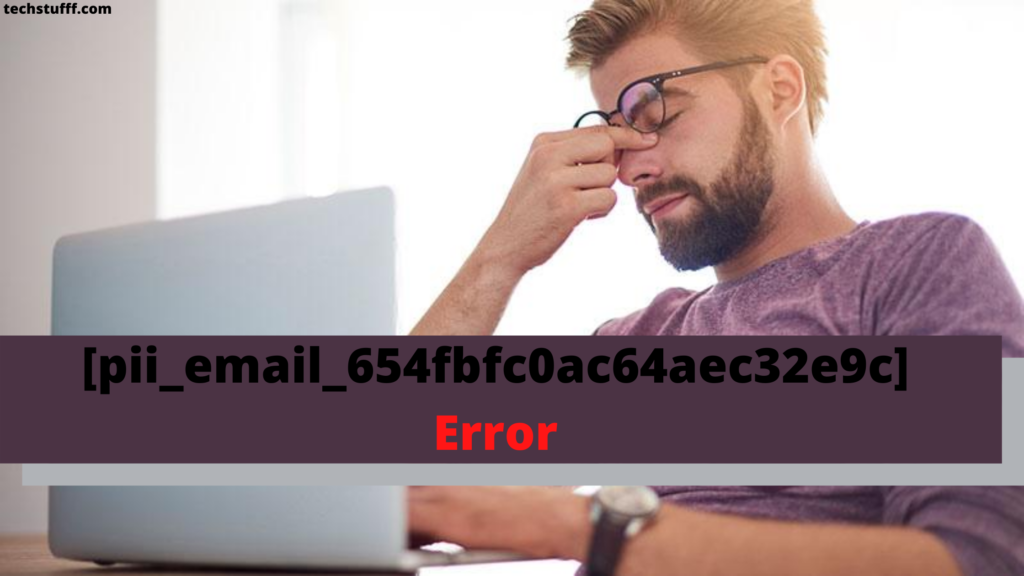 [pii_email_654fbfc0ac64aec32e9c] Error solved