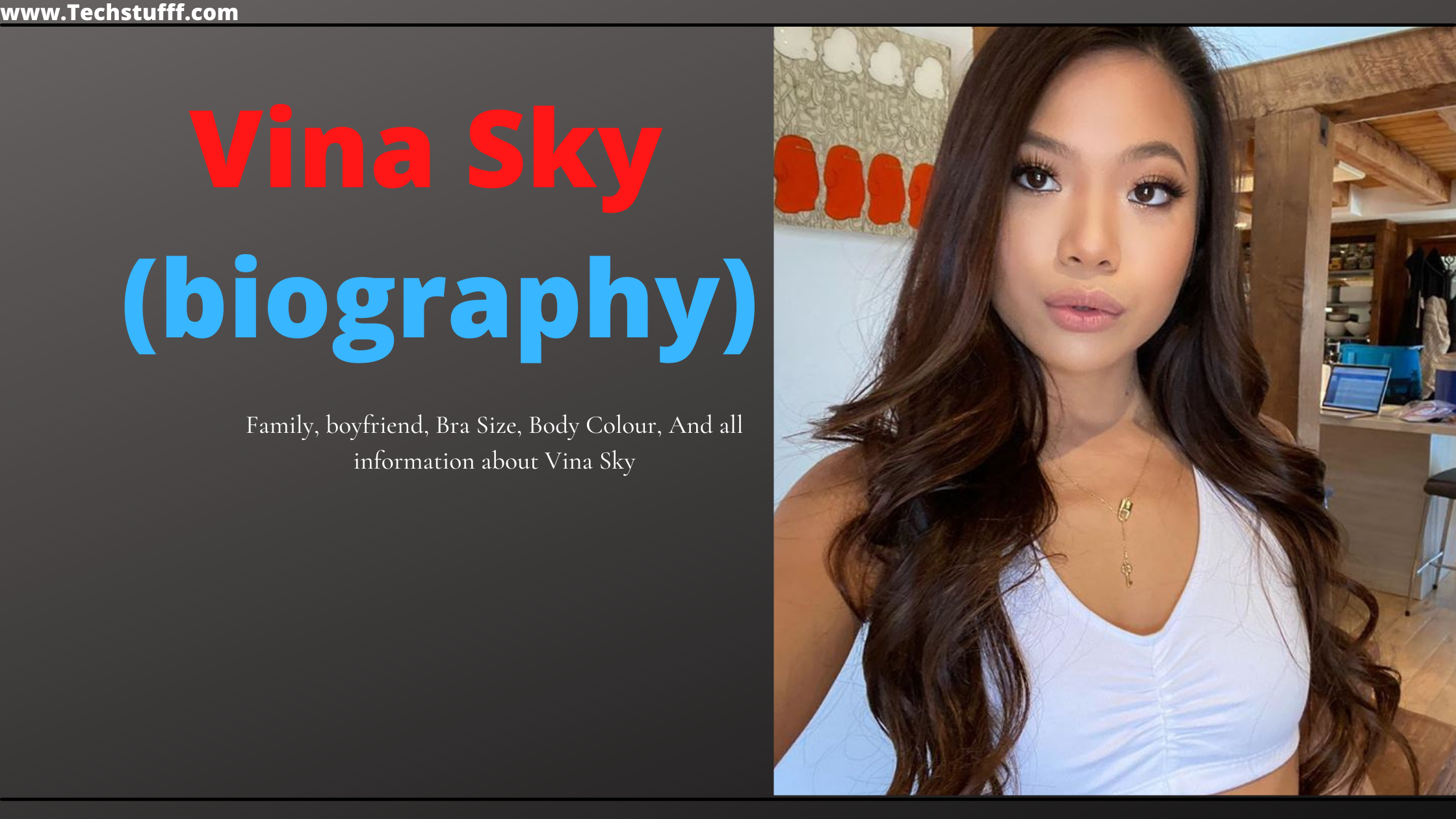Vina Sky age,boyfriend,net worth,biography.Here we are going to provide all...